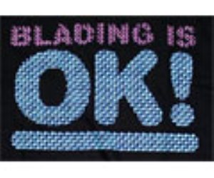 Blading Is Ok S/S T-Shirt