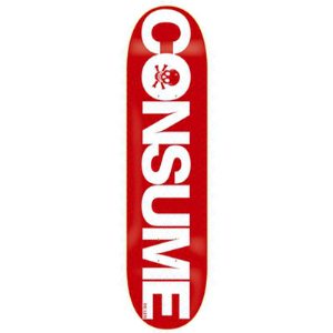 Consume Skateboard Deck