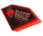 Hella Slick Wax