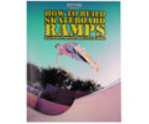 How To Build Skateboard Ramps