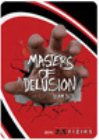 Masters Of Delusion Dvd
