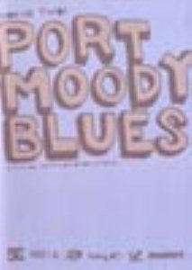 North 2 Dvd - Port Moody Blues