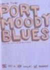 North 2 Dvd - Port Moody Blues