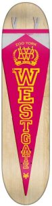 Zoo York Pro Pennant Westgate Skateboard Deck